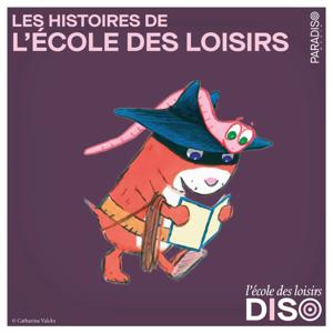 Les Histoires de l'Ecole des Loisirs