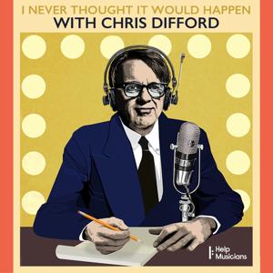 I Never Thought It Would Happen by Chris Difford