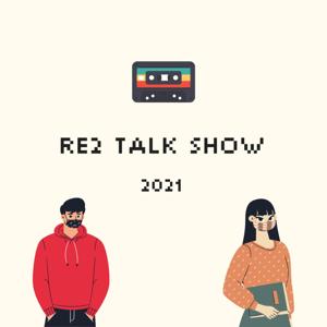 RE2 TALK SHOW｜RE2 聊天室 by RE2