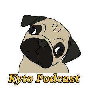 Kyto Podcast