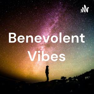 Benevolent Vibes