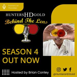 Hunters HD Gold®, Behind the Lens by Hunters HD Gold® - Brian Conley