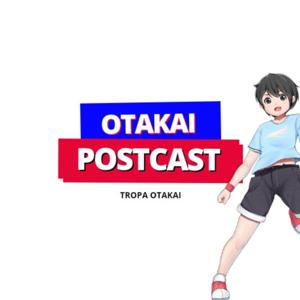 Otakai Postcast