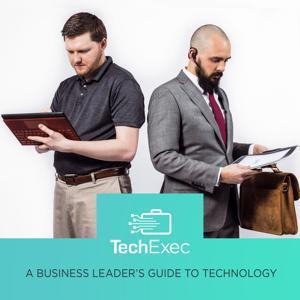 TechExec: A Business Leader's Guide to Technology