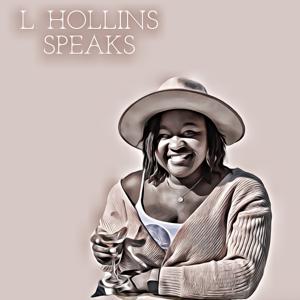 L. Hollins SPEAKS