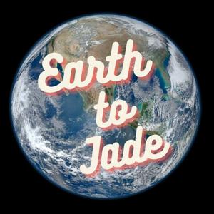 Earth to Jade