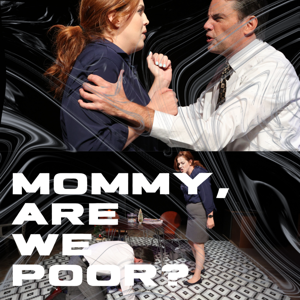 Mommy, Are We Poor?