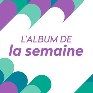 L'album de la semaine ‐ RTS Option Musique