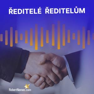 Ředitelé ředitelům | RobertNemec.com