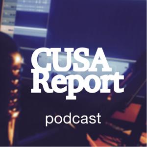 The CUSA Report Podcast