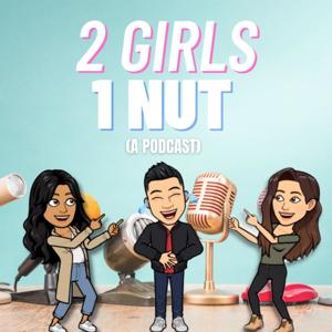 2 Girls 1 Nut