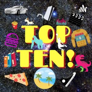 TOP TEN! - with Nate & Steve