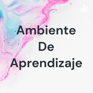 Ambiente De Aprendizaje