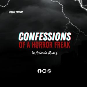 Confessions of a Horror Freak