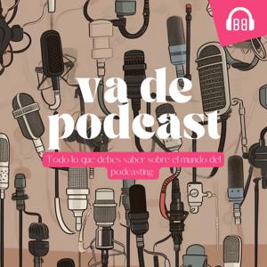 Va de podcast