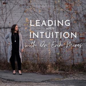 Leading With Intuition