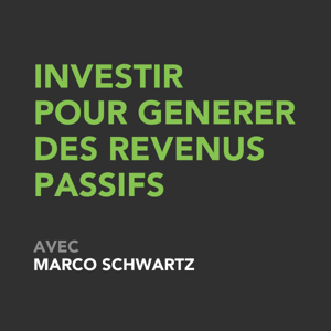 Investir pour Générer des Revenus Passifs