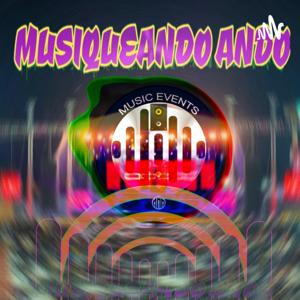 MUSIQUEANDO ANDO - MUSICEVENTSM