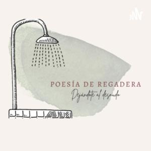 Poesía de regadera