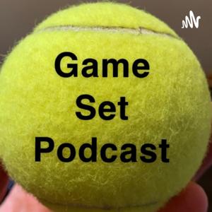 Game Set Podcast