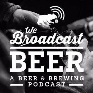We Broadcast Beer