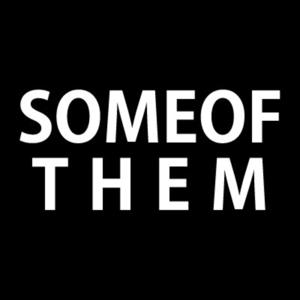 SOMEOFTHEM OF PODCAST