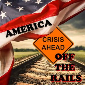 America Off The Rails by KLRNRadio.com