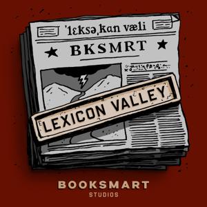 Lexicon Valley from Booksmart Studios by Lexicon Valley