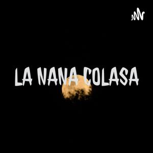 LA NANA COLASA