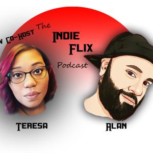 The Indie Flix Podcast