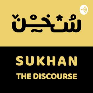 Sukhan سخن - The Discourse