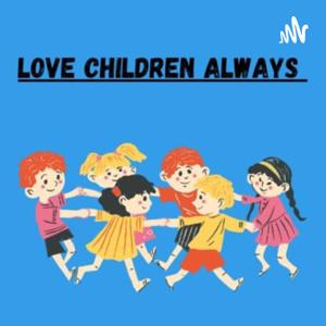 Love Children Always