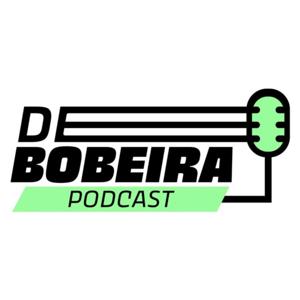 De Bobeira Podcast