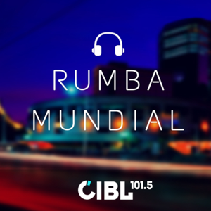 CIBL 101.5 FM : Rumba Mundial