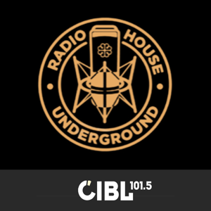 CIBL 101.5 FM : Radio House Underground Montreal