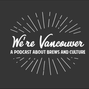 We're Vancouver