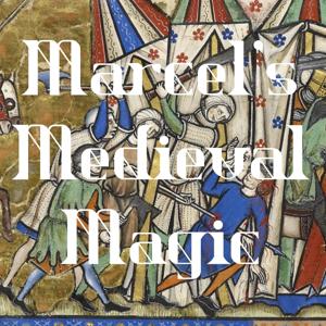 Marcel's Medieval Magic