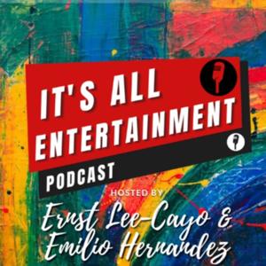 It's All Entertainment Podcast