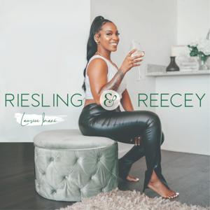 Reecey & Riesling