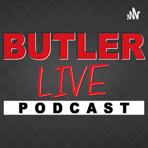 Butler Live - Podcast
