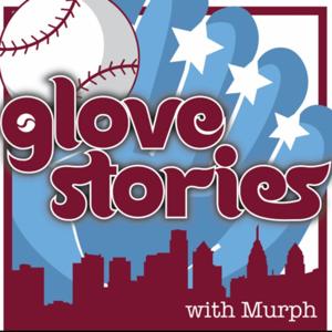 Glove Stories with Murph