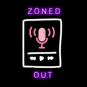 Zoned Out