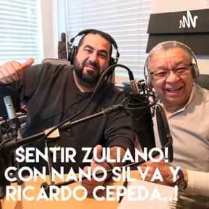 Sentir Zuliano con Ricardo Cepeda y Nano Silva.