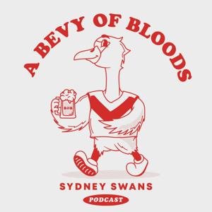 A Bevy of Bloods - Swans Podcast by Sydney Swans fan podcast