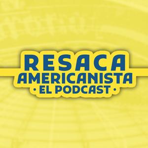 La Resaca Americanista · El Podcast ·