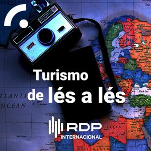 Turismo de lés a lés by RDP Internacional - RTP