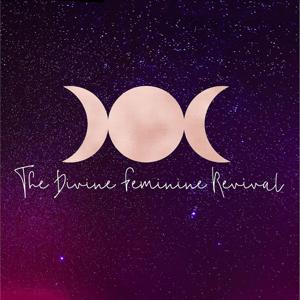 The Divine Feminine Revival