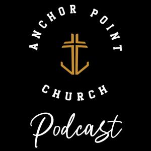 Anchor Point Church's Podcast