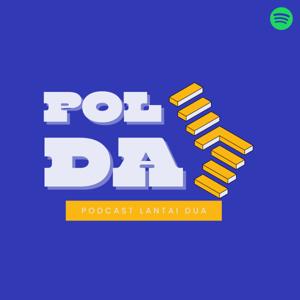 POLDA: Podcast Lantai Dua