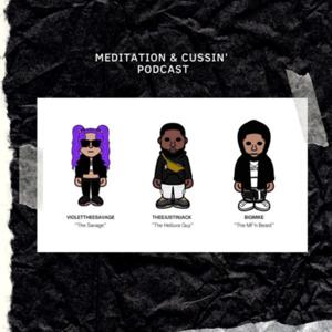 Meditation & Cussin’